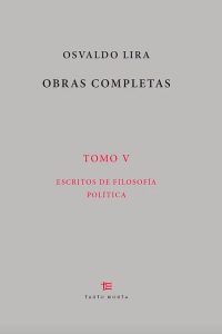 112. Osvaldo Lira, Obras Completas (Tomo V)