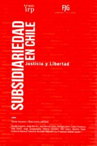 124. Subsidiariedad en Chile Justicia y Libertad