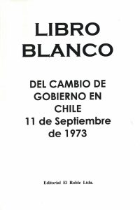 16. Libro Blanco del Cambio de Gobierno en Chile