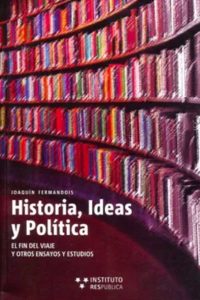 74. Historia, Ideas y Política