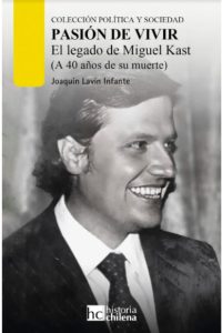 77. Pasión de Vivir El Legado de Miguel Kast