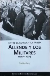 83. Entre la espada y la pared Allende y los Militares 1970 - 1973