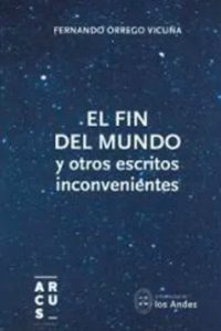 85. El Fin del Mundo y Otros Escritos Inconvenientes