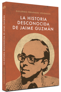 9. La Historia Desconocida de Jaime Guzmán