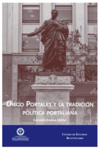 94. Diego Portales y la Tradición Política Portaliana (Tapa Blanda)