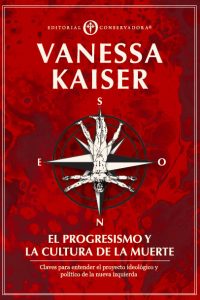 El Progresismo y la Cultura de la Muerte